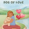 For the Love of Dog