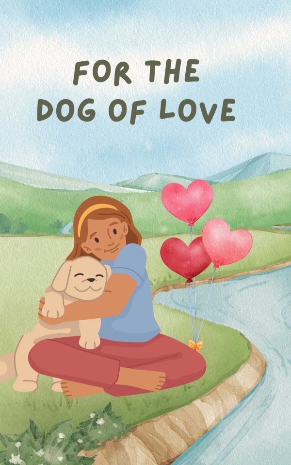 For the Love of Dog