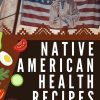 Native American Health Recipes