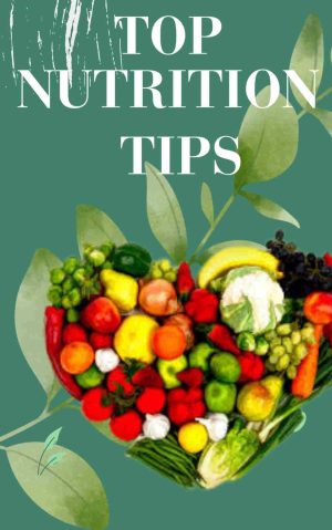 Top Nutrition Tips